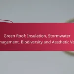 Green Roof: Insulation, Stormwater Management, Biodiversity and Aesthetic Value