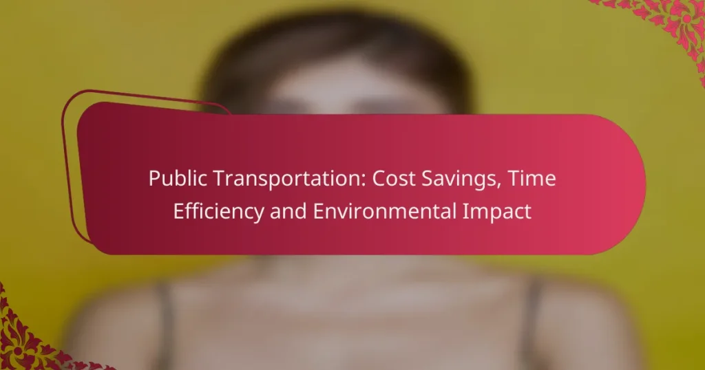 Transporte Público: Ahorro de Costos, Eficiencia de Tiempo e Impacto Ambiental